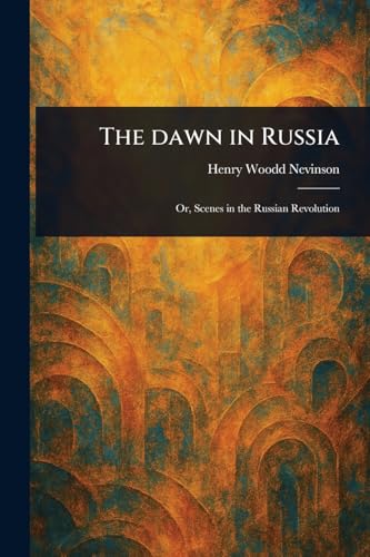 The Dawn in Russia von Anson Street Press
