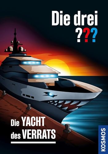 Die drei ??? Die Yacht des Verrats von KOSMOS