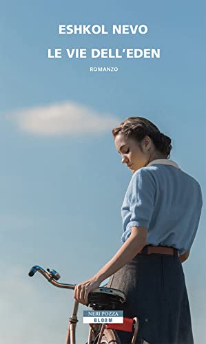 Le vie dell'Eden (Bloom) von Neri Pozza Editore