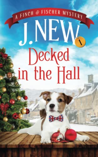 Decked in the Hall: A Finch & Fischer Mystery (The Finch & Fischer Mysteries, Band 1)