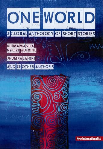 One World: A Global Anthology of Short Stories