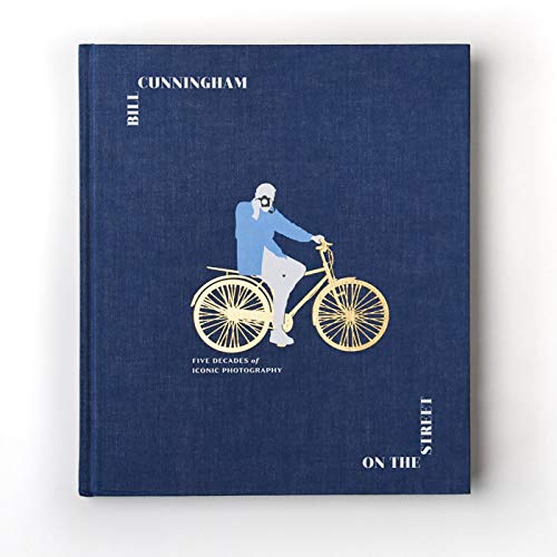 Bill Cunningham: On the Street: Five Decades of Iconic Photography von Clarkson Potter