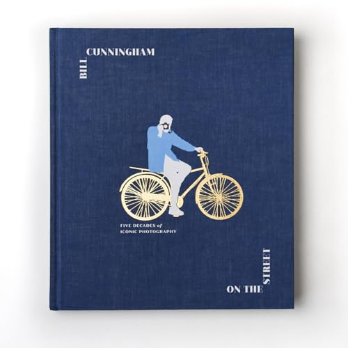 Bill Cunningham: On the Street: Five Decades of Iconic Photography von Clarkson Potter