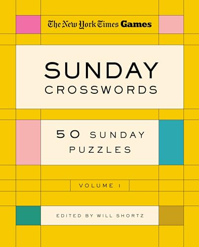 New York Times Games Sunday Crosswords: 50 Sunday Puzzles (1) New York Times Games Sunday Crosswords: 50 Sunday Puzzles (1)
