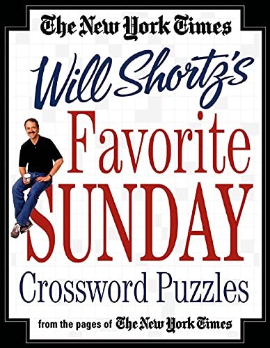 The New York Times Will Shortz's Favorite Sunday Crossword Puzzles The New York Times Will Shortz's Favorite Sunday Crossword Puzzles