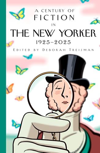 A Century of Fiction in The New Yorker: 1925-2025 von Knopf