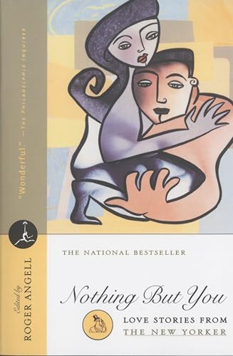 Nothing But You: Love Stories From The New Yorker (Modern Library (Paperback)) von Modern Library