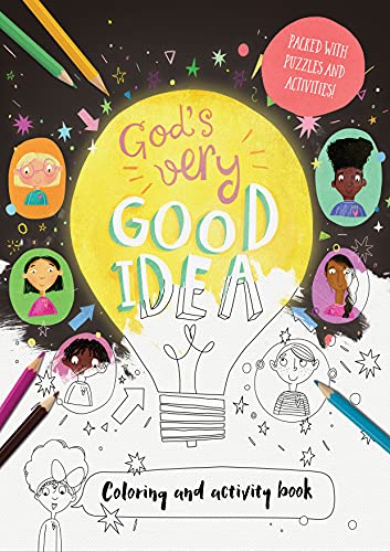 God's Very Good Idea - Colouring and Activity Book: Packed with Puzzles and Activities (Tales That Tell the Truth)