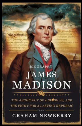 Biography Of JAMES MADISON: The Architect of a Nation: Secrets, Struggles, and the Fight for a Lasting Republic (BIOGRAPHIES OF FORMER USA PRESIDENTS, Band 12) Biography Of JAMES MADISON: The Architect of a Nation: Secrets, Struggles, and the Fight for a Lasting Republic (BIOGRAPHIES OF FORMER USA PRESIDENTS, Band 12) von Independently published