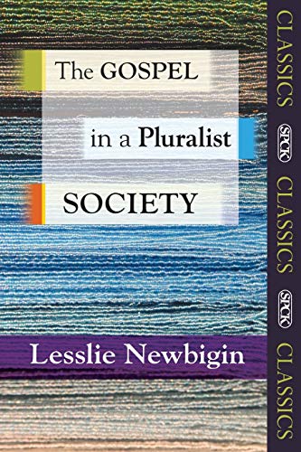 The Gospel in a Pluralist Society (SPCK Classics) von Troubador Publishing