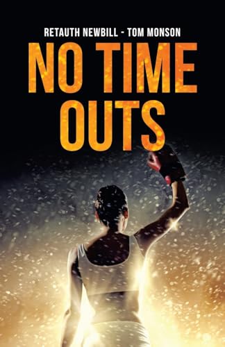 No Time Outs No Time Outs von LifeRich Publishing