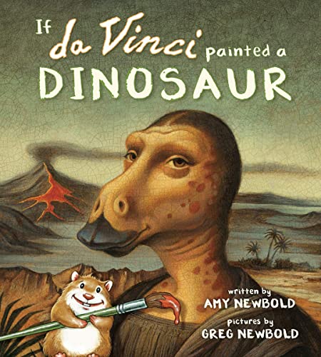 If Da Vinci Painted a Dinosaur (The Reimagined Masterpiece, Band 0) von Tilbury House Publishers