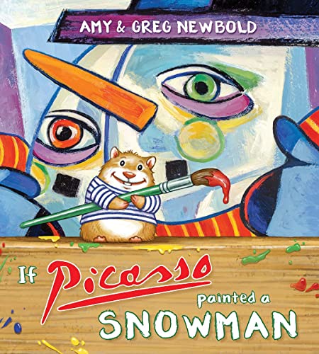 If Picasso Painted a Snowman (The Reimagined Masterpiece, Band 0) von Tilbury House Publishers