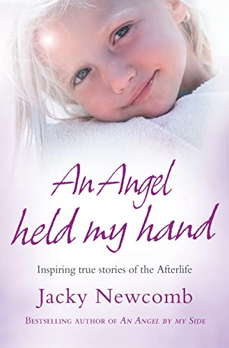 An Angel Held My Hand: Inspiring True Stories of the Afterlife von HarperElement