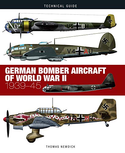 German Bomber Aircraft of World War II: 1939-45 (Technical Guides) von Amber Books