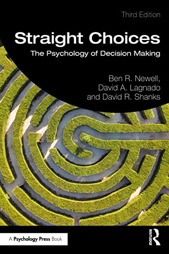 Straight Choices: The Psychology of Decision Making von Routledge