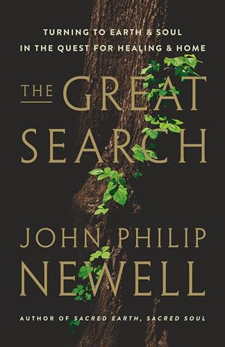 The Great Search: Turning to Earth and Soul in the Quest for Healing and Home von HarperOne