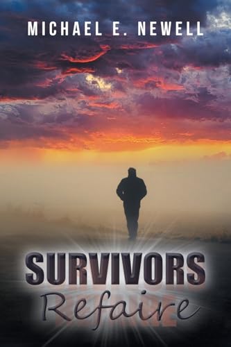 Survivors, Refaire: A Thriller von AuthorHouse