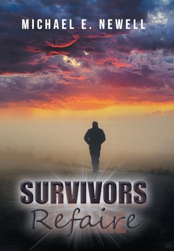 Survivors, Refaire: A Thriller von Authorhouse