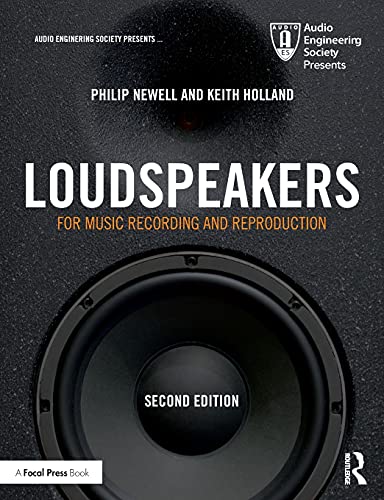 Loudspeakers: For Music Recording and Reproduction (Audio Engineering Society Presents) von Routledge