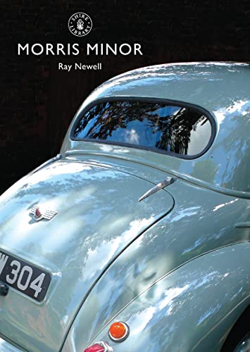 The Morris Minor (Shire Library)