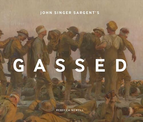 John Singer Sargent’s Gassed John Singer Sargent’s Gassed