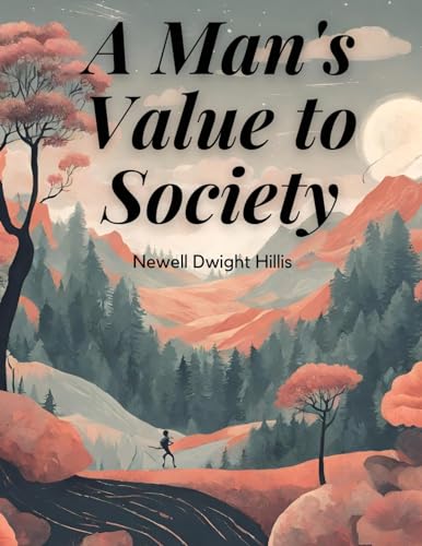 A Man's Value to Society von Magic Publisher