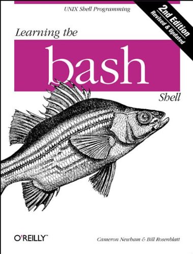 Learning the bash Shell (A Nutshell handbook)