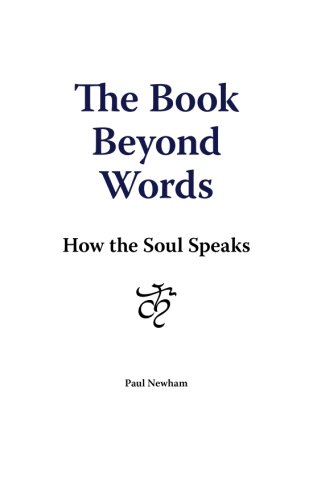 The Book Beyond Words: How The Soul Speaks von CreateSpace Independent Publishing Platform