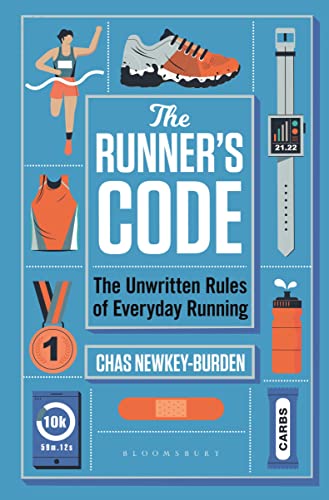 The Runner's Code: The Unwritten Rules of Everyday Running BEST BOOKS OF 2021: SPORT – WATERSTONES The Runner's Code: The Unwritten Rules of Everyday Running BEST BOOKS OF 2021: SPORT – WATERSTONES