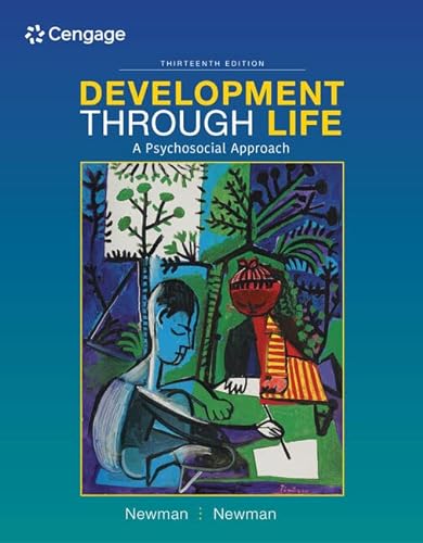 Development Through Life: A Psychosocial Approach (Mindtap Course List)