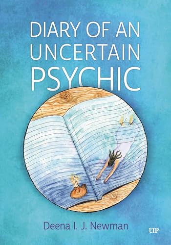 Diary of an Uncertain Psychic (Ethnographic) von University of Toronto Press