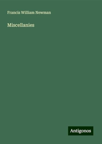Miscellanies von Antigonos Verlag