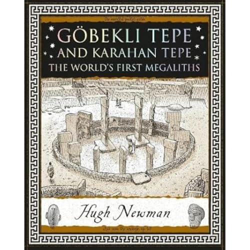 Göbekli Tepe and Karahan Tepe: The World's First Megaliths (Wooden Books U.K. Series) von Wooden Books