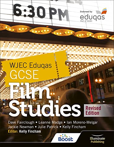 WJEC Eduqas GCSE Film Studies – Student Book - Revised Edition von Illuminate Publishing