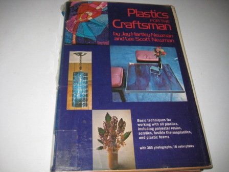 Plastics for the Craftsman (Creative Arts & Crafts S.)