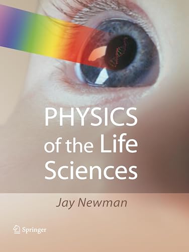 Physics of the Life Sciences von Springer