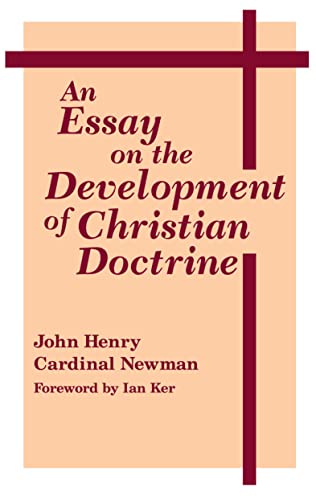 An Essay on the Development of Christian Doctrine (Notre Dame Great Books) von University of Notre Dame Press