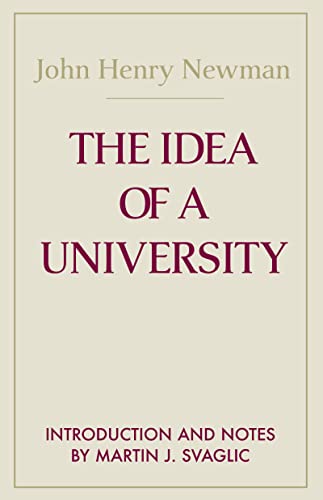 The Idea of a University (Notre Dame Great Books) von University of Notre Dame Press