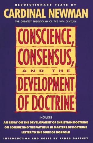 Conscience, Consensus, and the Development of Doctrine von Image