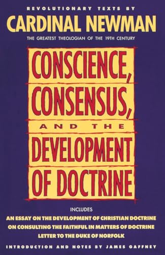 Conscience, Consensus, and the Development of Doctrine