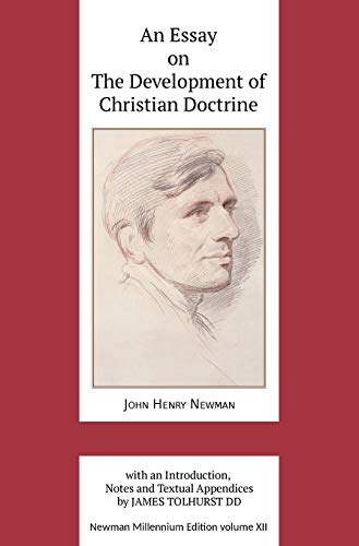 An Essay on the Development of Christian Doctrine (Newman Millennium Edition) von Gracewing
