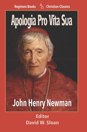 Apologia Pro Vita Sua Apologia Pro Vita Sua von Independently published