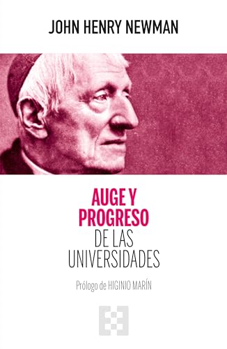 Auge y progreso de las universidades (Nuevo Ensayo, Band 127) von ENCUENTRO