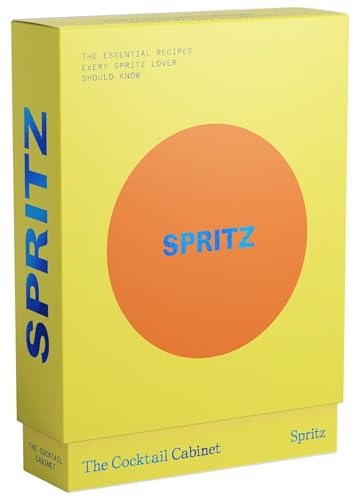 The Cocktail Cabinet: Spritz: The Essential Drinks Every Spritz Lover Should Know von Smith Street Books