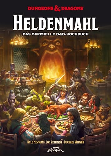 Dungeons & Dragons: Heldenmahl: Das offizielle D&D-Kochbuch von Zauberfeder Verlag