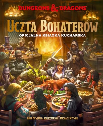 Dungeons & Dragons. Uczta Bohaterów. Oficjalna książka kucharska von Znak