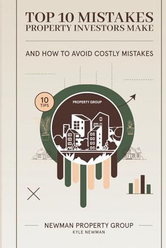 The Top 10 Mistakes Property Investors Make: And How to Avoid Them
