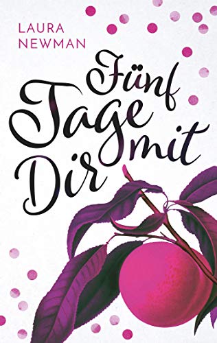 Fünf Tage mit Dir von Books on Demand GmbH