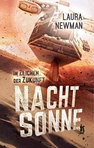 Nachtsonne - Im Zeichen der Zukunft
